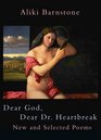 Dear God Dear Dr Heartbreak