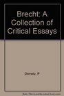 Brecht A Collection of Critical Essays