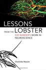 Lessons from the Lobster Eve Marder's Work in Neuroscience