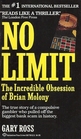 No Limit  The Incredible Obsession of Brian Molony