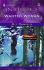 Wanted Woman (Cascades Concealed, Bk 3)  (Harlequin Intrigue, No 778)