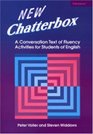 New Chatterbox A Conversation Text of Fluency Activities for Students of English