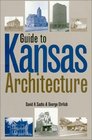 Guide to Kansas Architecture