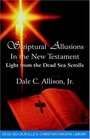 Scriptural Allusions in the New Testament Light from the Dead Sea Scrolls