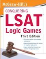 McGrawHill's Conquering LSAT Logic Games Third Edition