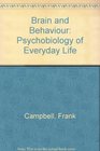 Brain and Behaviour Psychobiology of Everyday Life