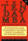 The TenDay MBA A StepBystep Guide To Mastering The Skills Taught In America's Top Business Schools