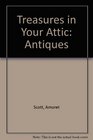 Treasures in Your Attic Antiques