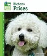 Bichons Frises (Animal Planet Pet Care Library)