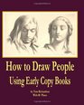 How to Draw People Using Early Copy Books