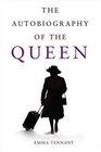 The Autobiography of the Queen