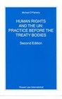 Human Rights and the UNPractice Before the Treaty Bodies