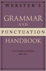 Webster's Grammar and Punctuation Handbook Good Grammar and Spelling Made Easy
