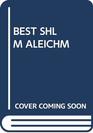 The Best of Sholom Aleichem