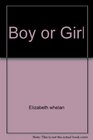Boy or Girl