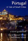Portugal  A Tale of Small Cities