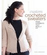 Custom Crocheted Sweaters Make Garments that Really Fit