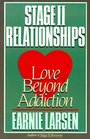Stage II Relationships  Love Beyond Addiction