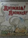 Animals Animals How They Eat Sleep Dress Bathe Fight Play