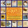 The Encyclopedia of Picture Framing Techniques