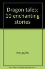 Dragon tales 10 enchanting stories