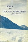 Soils of the Polar Landscapes