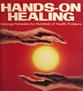 Hands-On Healing: Massage Remedies for Hundreds of Health Problems