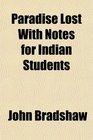 Paradise Lost With Notes for Indian Students