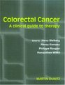 Colorectal Cancer a clinical guide to therapy