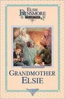 Grandmother Elsie (Original Elsie Dinsmore Collection)
