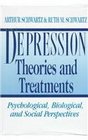 Depression Theories and Treatments
