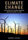 Climate Change The Science of Global Warming and Our Energy Future