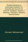 Student workbook to accompany Statistics for business and economics David R Anderson Dennis J Sweeney Thomas A Williams Second edition