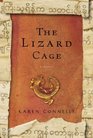 The Lizard Cage A Novel