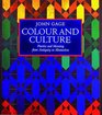 Colour and Culture Practice and Meaning from Antiquity to Abstraction