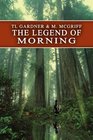 The Legend of Morning