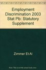 Employment Discrimination 2003 Statutory Supplement