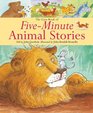 The Lion Book of FiveMinute Animal Stories