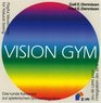 Vision Gym Playful Movements for Natural Seeing