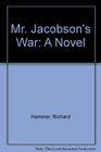 Mr Jacobson's War A Novel