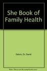 SHE BOOK OF FAMILY HEALTH