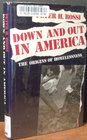 Down and Out in America  The Origins of Homelessness