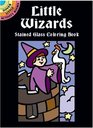 Little Wizards Stained Glass Col Bk (Dover Little Activity Books)