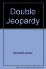 Double Jeopardy (Large Print)