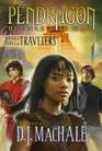 Pendragon Before the War Book Three of the Travelers