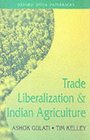 Trade Liberalization and Indian Agriculture Cropping Pattern Changes and Efficiency Gains in SemiArid Tropics