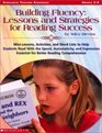 Building Fluency  Lessons and Strategies for Reading Success