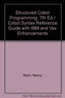 Structured Cobol Programming/the Wiley Cobol Syntax Reference Guide