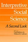 Interpretive Social Science A Second Look
