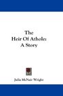 The Heir Of Athole A Story